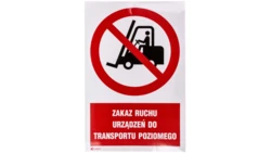 Samoprzylepna tabliczka ostrzegawcza /Zakaz ruchu urządzeń do transportu poziomego 200x300/ IP/006/C1/2/F